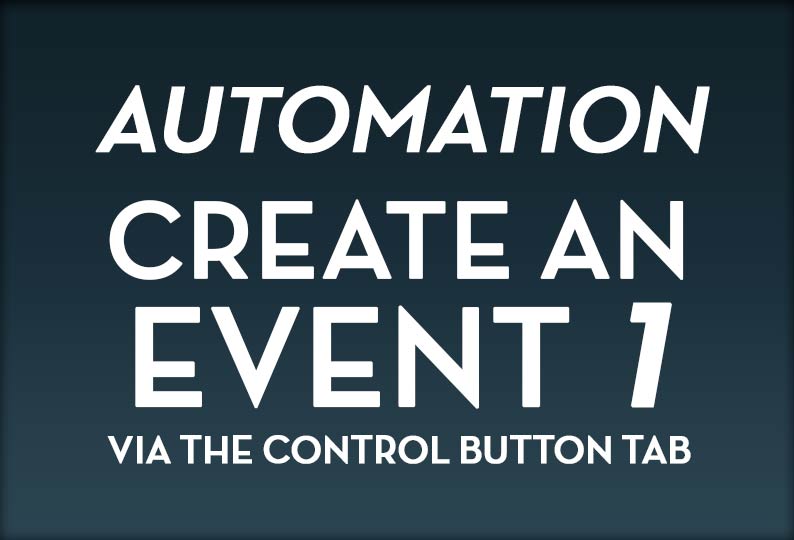Automation: Create an Event 1; Automation: Create an Event 2; Automation: Scripts; Automation: Scheduling